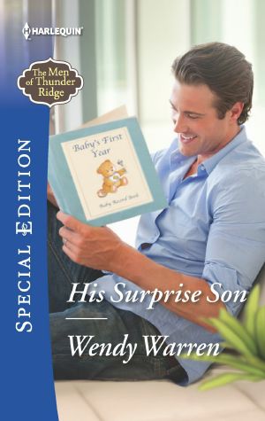 [The Men of Thunder Ridge 01] • His Surprise Son